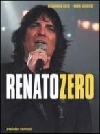 Renato Zero di Alessandro Gatta, Dario Salvatori edito da Gremese Editore