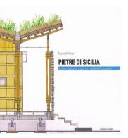 Pietre di Sicilia. Sistema costruttivo a secco per residenze temporanee di Marco Di Perna edito da Ambasciatori