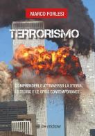 Terrorismo di Marco Forlesi edito da OM