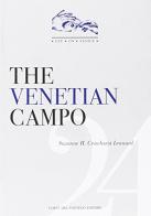 The Venetian campo. Ideal setting for social life and community di Suzanne H. Crowhurst Lennard edito da Corte del Fontego
