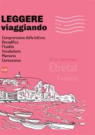 Leggere viaggiando. Étretat di Alice Kassotaki edito da Upbility Publications