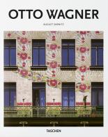 Otto Wagner. Ediz. inglese di August Sarnitz edito da Taschen