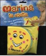 Marina la stella di Sonia Canals edito da Mondadori