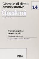 L' ordinamento universitario. L'autonomia universitaria di Giorgio Gentile, Simona Morettini edito da Ipsoa
