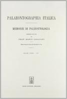 Palaeontographia italica. Raccolta di monografie paleontologiche vol.33 edito da Forni