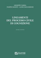 Lineamenti del processo civile di cognizione di Laura Salvaneschi, Filippo Danovi, Giuseppe Tarzia edito da Giuffrè