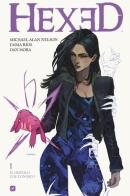 Hexed vol.1 di Michael Alan Nelson edito da Edizioni BD