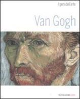 Van Gogh di Paola Rapelli, Alfredo Pallavisini edito da Mondadori Electa