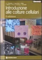 Introduzione alle colture cellulari di G. Luigi Mariottini edito da Tecniche Nuove