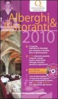 Alberghi & ristoranti 2010. Con CD-ROM edito da De Agostini