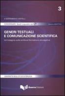 Generi testuali e comunicazione scientifica. Un'indagine sulla scrittura formativa e divulgativa di Margherita Castelli edito da Guerra Edizioni