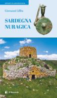 Sardegna nuragica di Giovanni Lilliu edito da Il Maestrale
