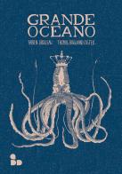 Grande oceano di Thomas Brochard-Castex, Fabien Grolleau edito da ADD Editore
