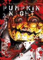 Pumpkin night vol.2 di Masaya Hokazono edito da 001 Edizioni