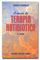 Schemi di terapia antibiotica di Franco Paradisi edito da Minerva Medica