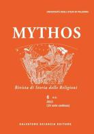 Mythos. Rivista di storia delle religioni (2012) vol.6 edito da Sciascia