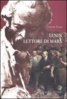 Lenin lettore di Marx di Gianni Fresu edito da La Città del Sole