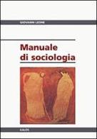 Manuale di sociologia di Giovanni Leone edito da Edizioni d'arte Kalós