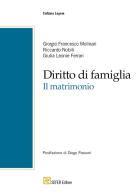 Diritto di famiglia. Il matrimonio di Giorgio Francesco Molinari, Riccardo Nobili, Giulia Leonie Ferrari edito da Sefer Books