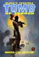 Bloke's terrible. Tomb of terror vol.1 di Jason Crawley, Mike Hoffman edito da Eus - Ediz. Umanistiche Sc.