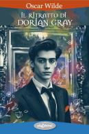 Il ritratto di Dorian Gray di Oscar Wilde edito da Elisedizioni