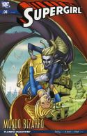 Mondo Bizarro. Supergirl vol.4 di Sterling Gates, Jamal Igle, Matt Camp edito da Planeta De Agostini
