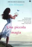 Una piccola magia. Ediz. speciale di Lisa Kleypas edito da Mondadori