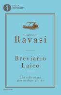 Breviario laico. 366 riflessioni giorno dopo giorno di Gianfranco Ravasi edito da Mondadori