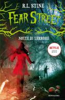 Notte di terrore. Fear Street di Robert L. Stine edito da Mondadori