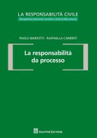 La responsabilità da processo di Raffaella Caminiti, Paolo Mariotti edito da Giuffrè
