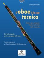 L' oboe e la sua tecnica di Giuseppe Mazza edito da Musica Practica