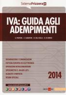 Iva. Guida agli adempimenti 2014 edito da Il Sole 24 Ore