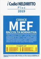 Codice MEF. Raccolta normativa 2019 edito da Neldiritto Editore