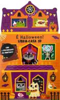 È Halloween! Libro-casa 3D. Ediz. a colori di Lizzy Doyle edito da Librido Gallucci