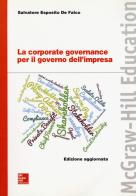 La corporate governance per il governo dell'impresa di De Falco Salvatore Esposito edito da McGraw-Hill Education