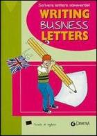 Scrivere lettere commerciali-Writing business letters edito da Demetra