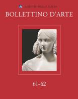 Bollettino d'arte (2024) vol. 61-62 edito da Gangemi Editore
