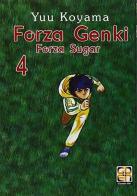 Forza Genki! Forza Sugar vol.4 di Yuu Koyama edito da Goen