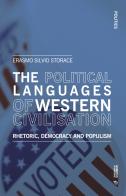 The political languages of western civilisation. Rhetoric, democracy and populism di Erasmo Silvio Storace edito da Mimesis International