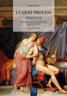 I carmi profani (Romulea) di Blosso Emilio Draconzio edito da EDAS