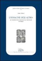 L' immagine dell'altro. Le origini della sociologia criminale in Italia di Mauro Antonio Fabiano edito da LED Edizioni Universitarie