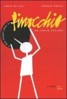Il mio primo libro di Pinocchio di Fabio De Poli, Andrea Rauch, Carlo Collodi edito da La Biblioteca
