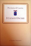 Castel Volturno nel 1753. La provincia di Caserta di Arturo Bascetta, Bruno Del Bufalo, Roberto Solone Boccardi edito da ABE