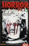 Horror made in Italy. Il cinema gotico e fantastico italiano vol.3 di Luigi Cozzi, Antonio Tentori edito da Mondo Ignoto