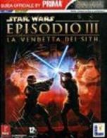 Star Wars. Episodio III. La vendetta dei Sith. Guida strategica ufficiale edito da Multiplayer Edizioni