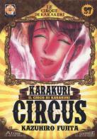 Karakuri Circus vol.27 di Kazuhiro Fujita edito da Goen