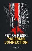 Palermo Connection di Petra Reski edito da Fazi