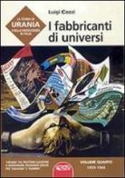 La storia di Urania e della fantascienza in Italia vol.4 di Luigi Cozzi edito da Profondo Rosso