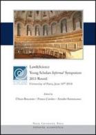 Law&Science. Young scholars informal symposium. 2011 round (Pavia, 10 giugno 2010) edito da Pavia University Press