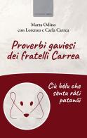 Proverbi gaviesi dei fratelli Carrea edito da La Torretta